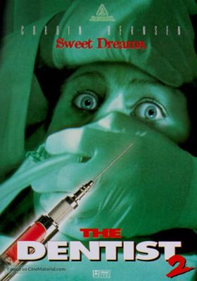 The Dentist 2  - -คลีนิกสยองของดร.ไฟน์สโตน-2 (1998)