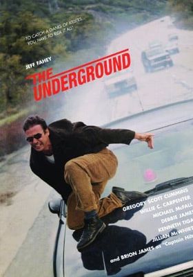The Underground - -ล่าเบรคนรก (1997)