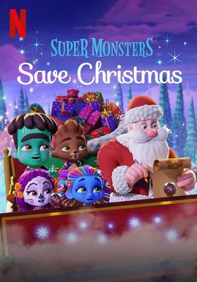 Super Monsters Save Christmas (2019) - อสูรน้อยวัยป่วนพิทักษ์คริสต์มาส (2019)