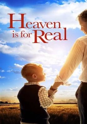 Heaven is for Real (2014) - สวรรค์นั้นเป็นจริง (2014)