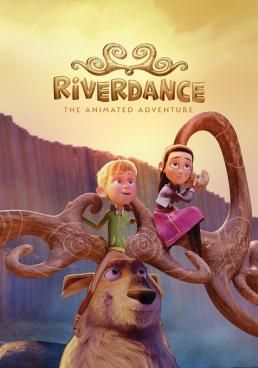 Riverdance: The Animated Adventure ผจญภัยริเวอร์แดนซ์ (2021) - ผจญภัยริเวอร์แดนซ์-2021- (2021)