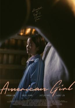 American Girl (Mei guo nu hai)  (2021) - อเมริกัน-เกิร์ล-2021- (2021)