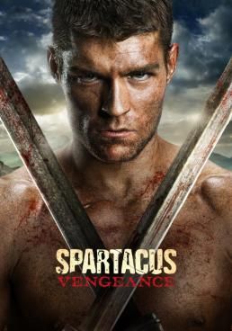 Spartacus Vengeance  - สปาตาคัส-ขุนศึกชาติทมิฬ (2012)
